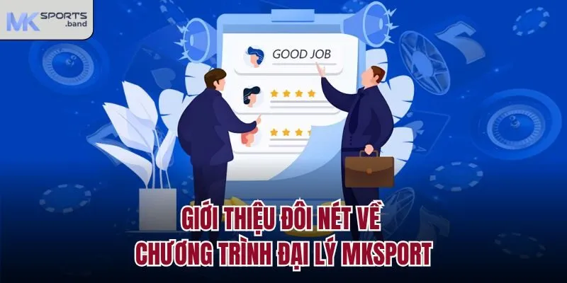 Giới thiệu đôi nét về chương trình đại lý Mksport